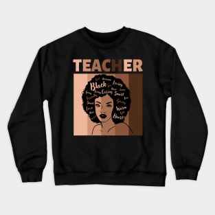 Black Smart Teacher Afro Love Melanin of African American Crewneck Sweatshirt